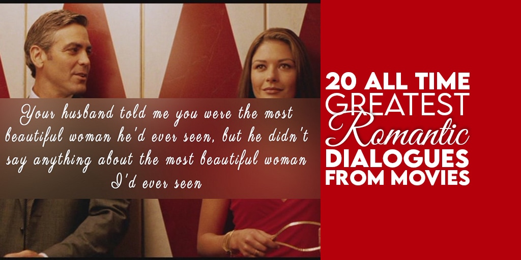 20 All Time Greates Romantic Dialogues From Movies