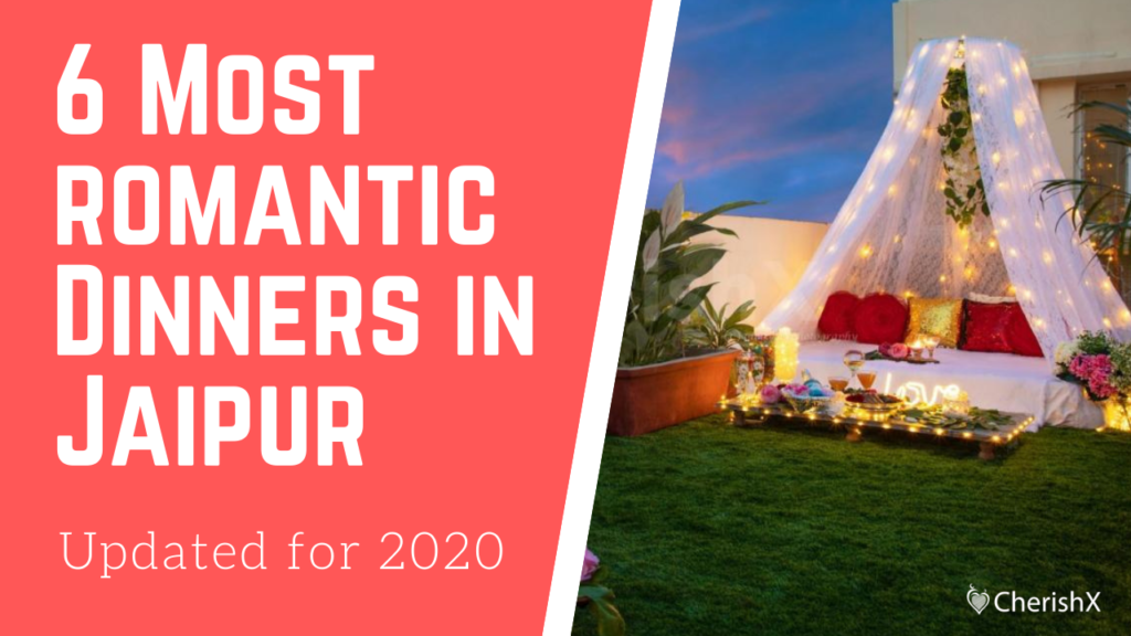 6 Romantic Places for Candlelight Dinner in Jaipur (Updated for 2023