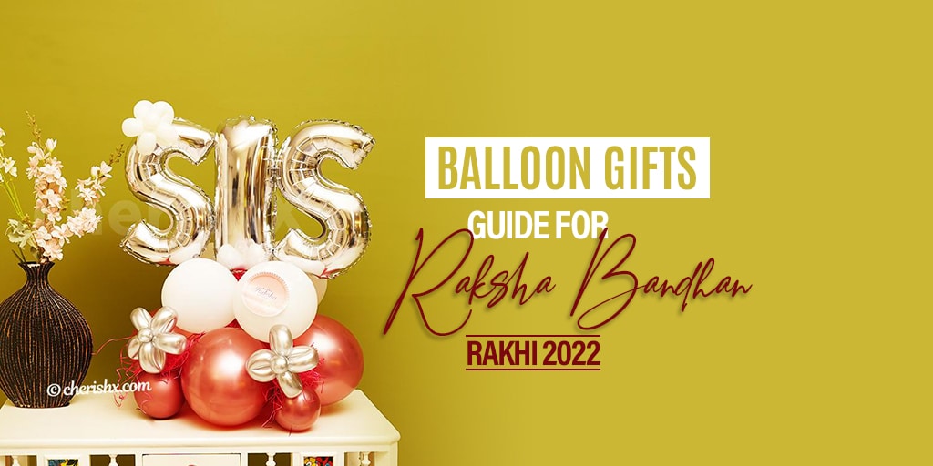 balloon gifts for rakhi