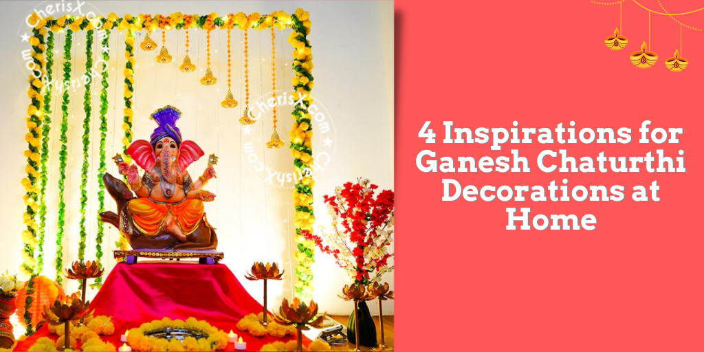 4 breathtaking Ideas for an amazing Ganesh Chaturthi Decoration at Home in 2022