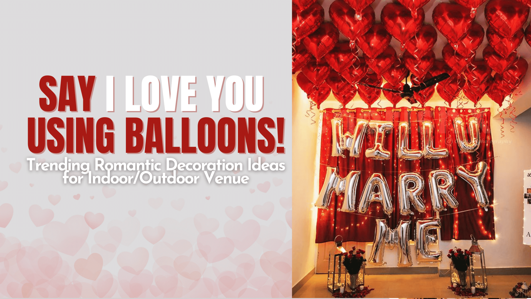 say i love you using balloons romantic decoration ideas