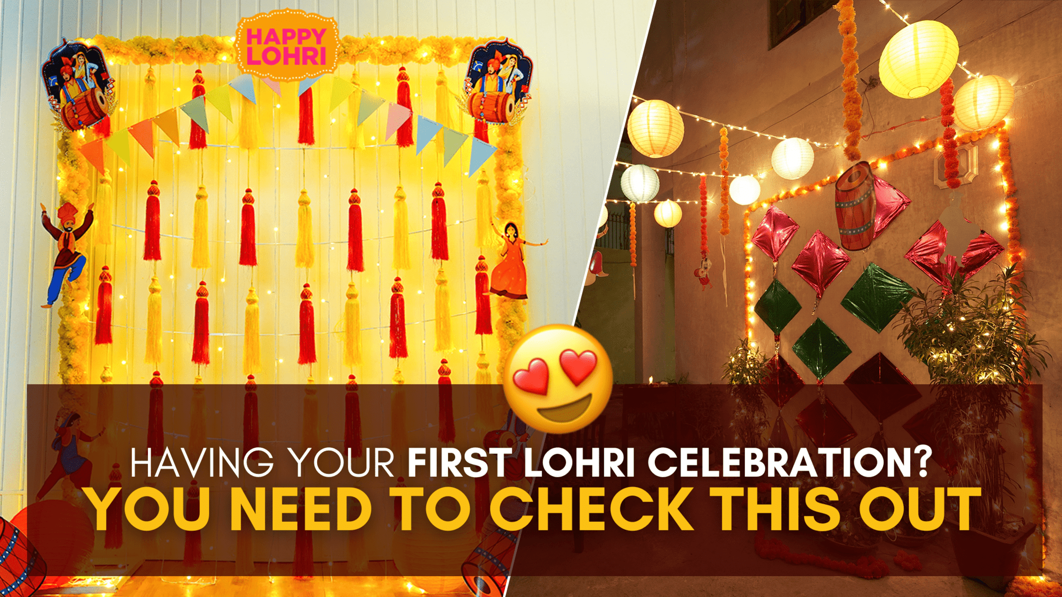 10 Amazing Lohri Decoration Ideas for an awesome First Lohri Celebrations- 2023 Edition