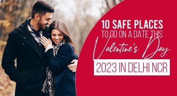 10 Places To Go On A Date This Valentine’s Day in Delhi NCR