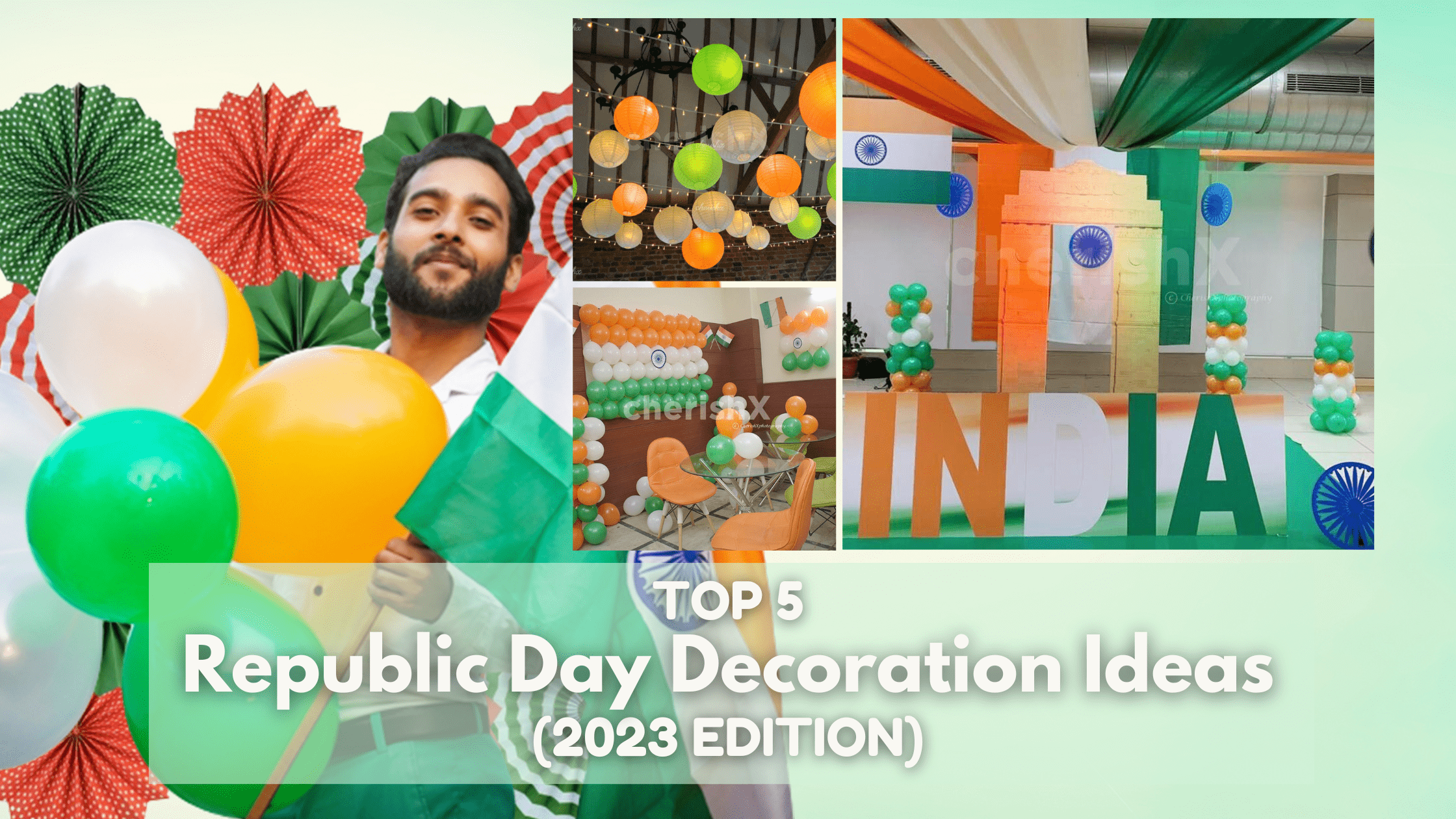 Top 5 Republic Day Decoration Ideas to celebrate the nation with Pride- 2023 Edition