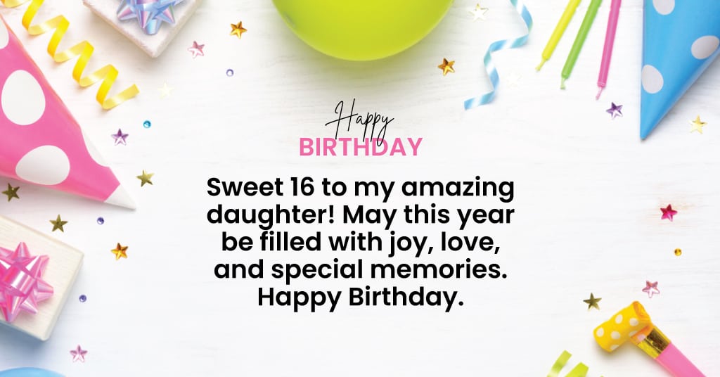 sweet 16 birthday wishes for your daughter