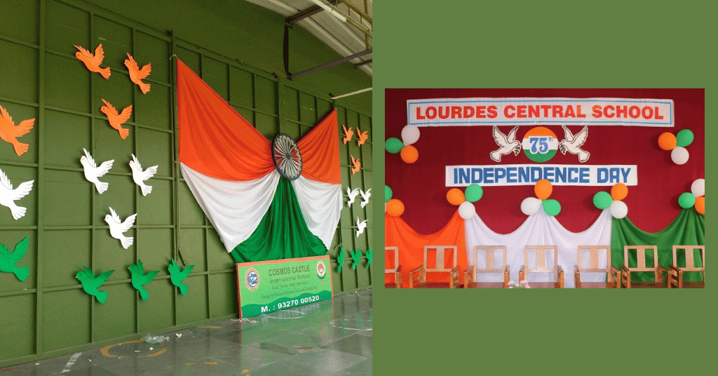 Independence Day stage decoration For school