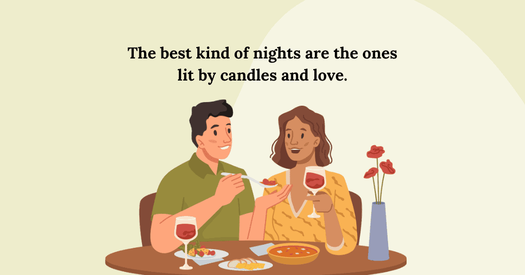 candle light dinner quotes to post on Instagram 