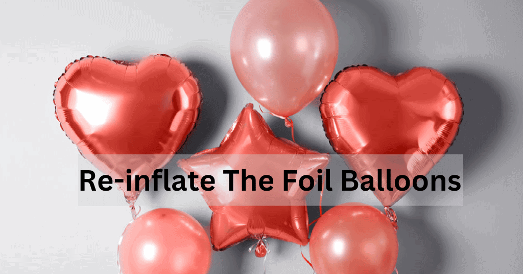 re-inflate your foil balloons 