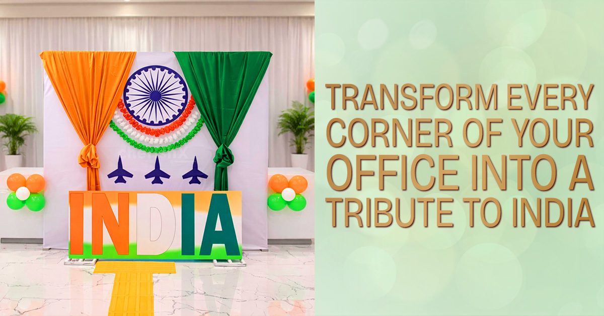 Transform Every Corner of Your Office into a Tribute to India